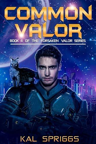Common Valor: A Young Adult Military Space Opera Novel