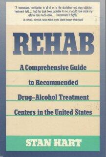 Rehab: A Comprehensive Guide to Recommended Drug-Alcohol Treatment Centers in the United States