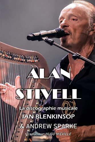 Alan Stivell: la discographie musicale (Discographies Français)