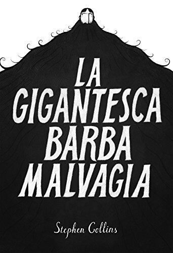 La Gigantesca Barba Malvagia