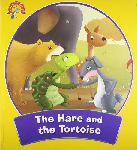 Fabulous Fables the Hare and the Tortoise