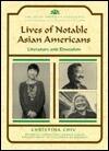 Lives of Notable Asian Americans: Literature and Education