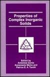 Properties of Complex Inorganic Solids