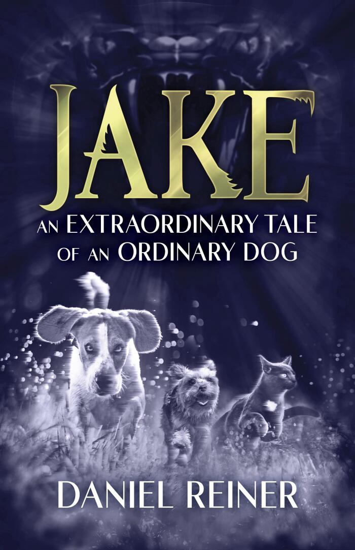 Jake: An Extraordinary Tale of an Ordinary Dog