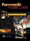 Paramedic Field Care: A Complaint-Based Approach