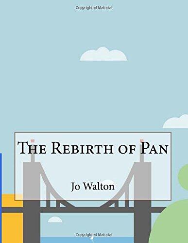 The Rebirth of Pan