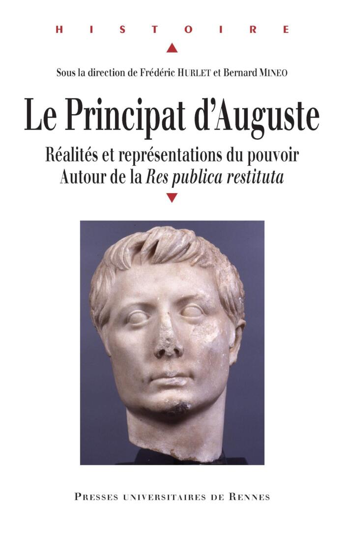 Le Principat d'Auguste: Réalités et Représentations du Pouvoir