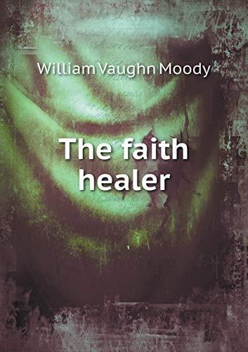 The Faith Healer