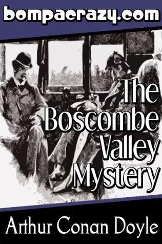 The Boscombe Valley Mystery (Illustrated)