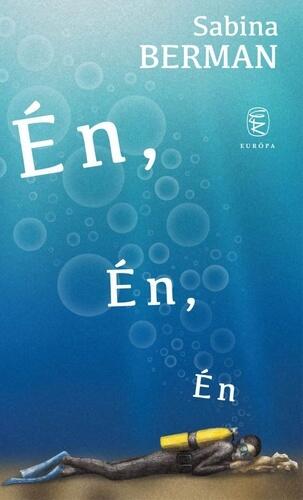 Én, én, én