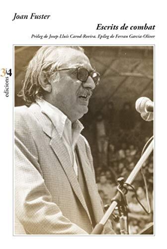 Escrits de combat: Pamflets polítics, 1962-1983