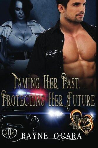 Taming Her Past: Protecting Her Future