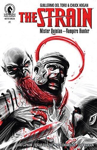 The Strain: Mister Quinlan - Vampire Hunter #1