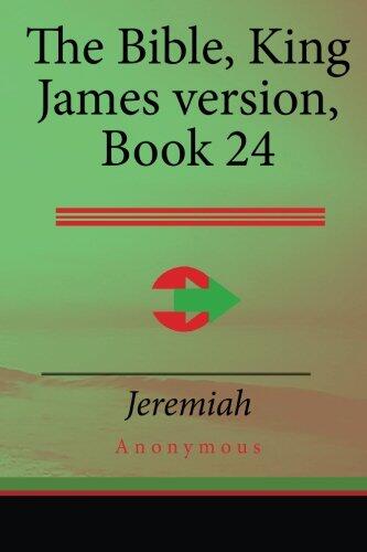 The Bible, King James Version Book 24: Jeremiah