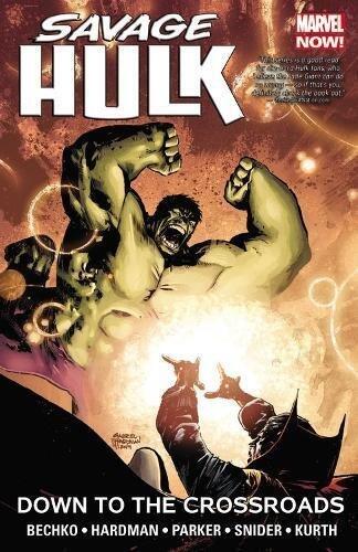 Savage Hulk 2: Down to the Crossroads