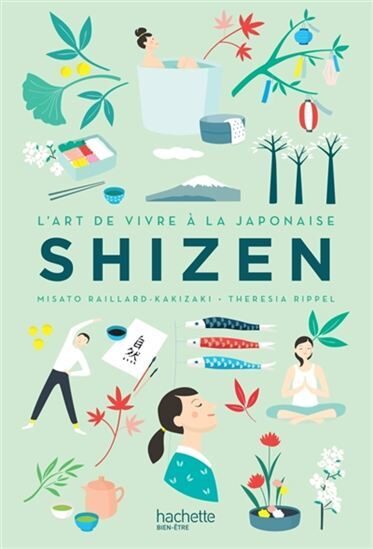 Shizen: l'art de vivre à la japonaise