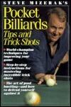 Steve Mizerak's Pocket Billiards Tips and Trick Shots