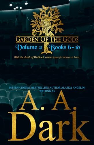 Garden of the Gods: Vol 2. Books 6-10