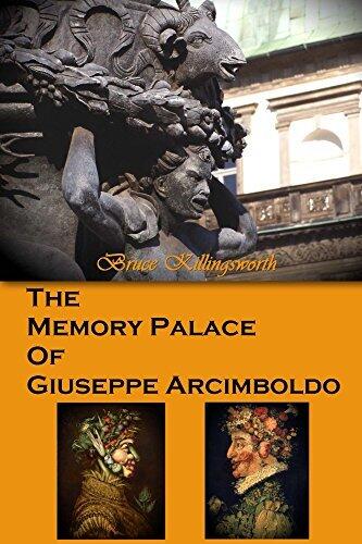 The Memory Palace of Giuseppe Arcimboldo