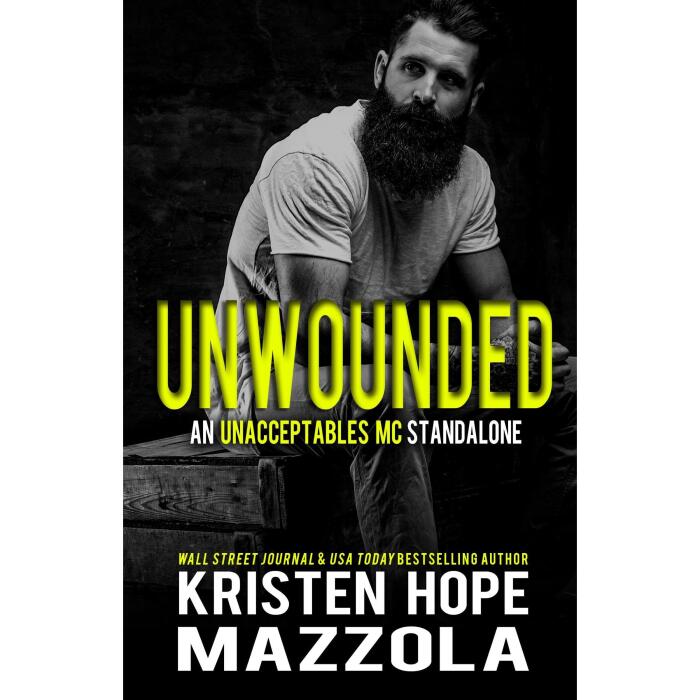 Unwounded: An Unacceptables MC Standalone Romance