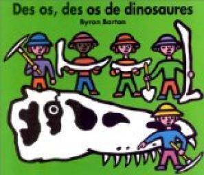 Des os, des os de dinosaures