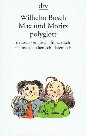 Max und Moritz polyglott