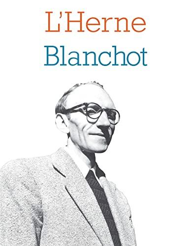 Cahier de L'Herne N°107 : Maurice Blanchot (Cahiers de L'Herne)