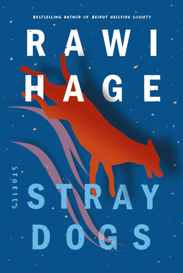 Stray Dogs: Stories