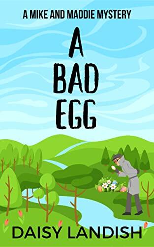 A Bad Egg