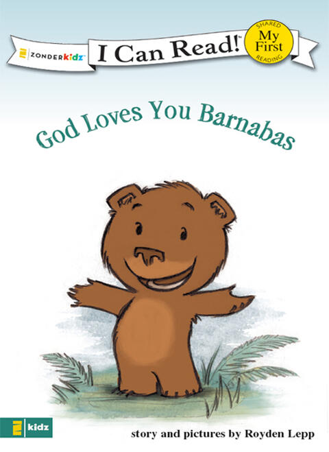 God Loves You Barnabas: My First