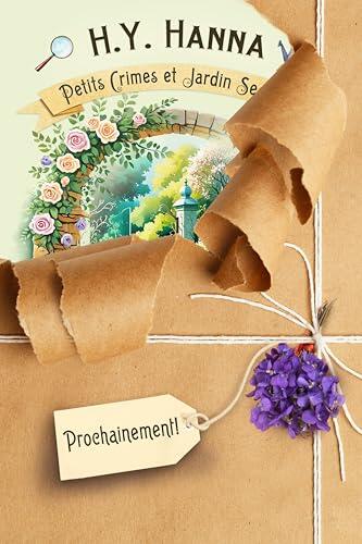Les Graines du crime (Petits crimes et jardin secret ~ Tome 3): Enquêtes et humour dans un cosy mystery britannique