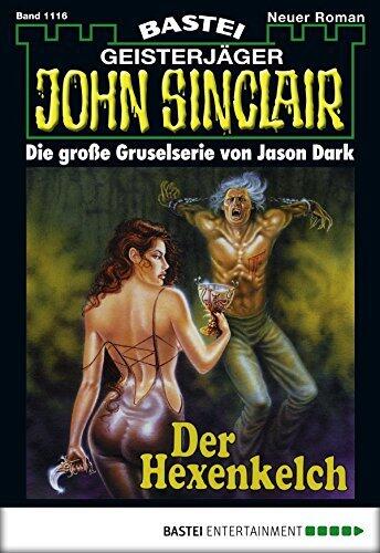 John Sinclair 1116: Der Hexenkelch