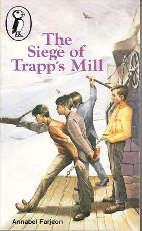 The Siege Of Trapp's Mill