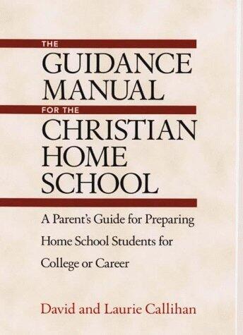 Guidance Manual Christian Homeschool