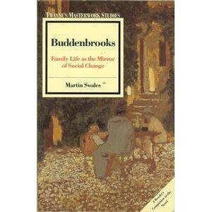 Buddenbrooks: Family Life As the Mirror of Social Change