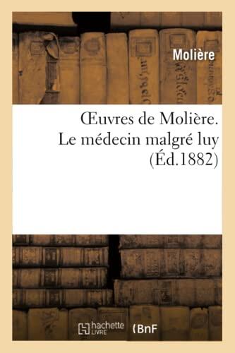 Le Médecin Malgré Luy