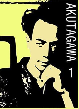 芥川龍之介〈１〉 [Ryūnosuke Akutagawa 1]