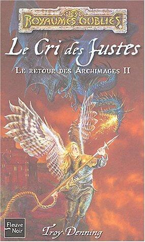Le Retour des Archimages, Tome 2 : Le Cri des Justes