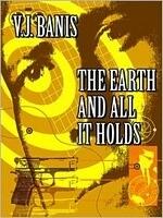 The Earth and All It Holds