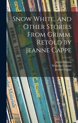 Snow White and Other Stories from Grimm