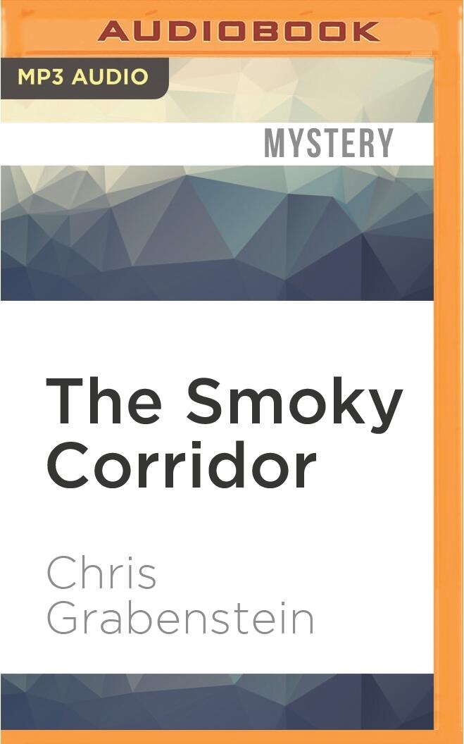 Smoky Corridor, The