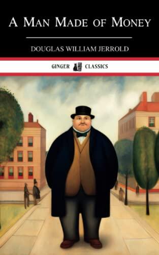 A Man Made of Money: Classic Literature