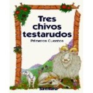Tres Chivos Testarudos: Primeros Cuentos