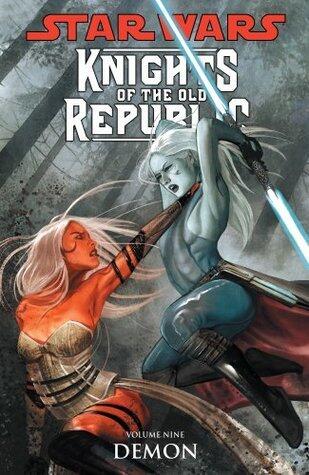 Star Wars: Knights of the Old Republic Volume 9 Demon