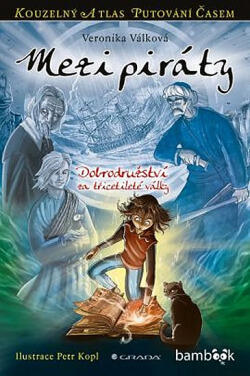 Mezi piráty: Dobrodružství za třicetileté války
