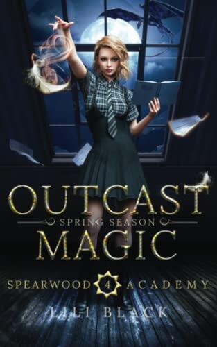 Outcast Magic: Spring Season