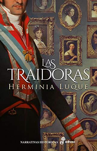 Las traidoras (Narrativas Históricas)