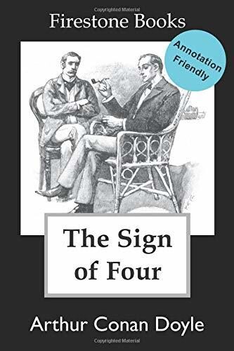 The Sign of Four: Annotation-Friendly Edition