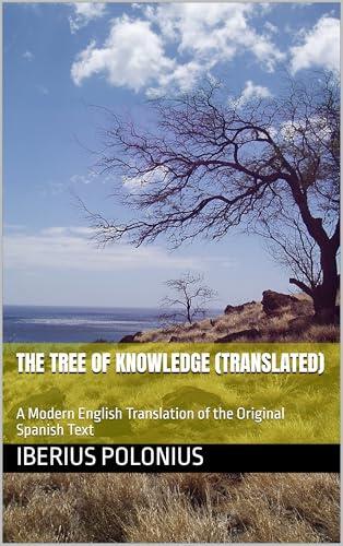 The Tree of Knowledge: A Modern English Translation
