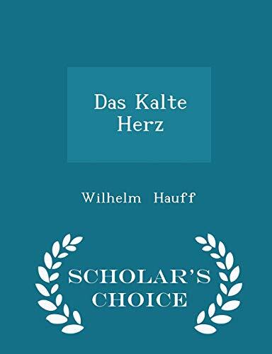 Das Kalte Herz - Scholar's Choice Edition